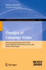 Image for Frontiers of Computer Vision: 26th International Workshop, IW-FCV 2020, Ibusuki, Kagoshima, Japan, February 20-22, 2020, Revised Selected Papers