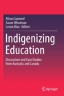 Image for Indigenizing Education