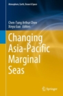 Image for Changing Asia-Pacific Marginal Seas