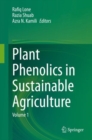 Image for Plant Phenolics in Sustainable Agriculture. Volume 1