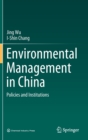 Image for Environmental Management in China : Policies and Institutions