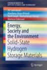 Image for Energy, Society and the Environment : Solid-State Hydrogen Storage Materials