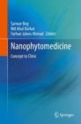 Image for Nanophytomedicine: Concept to Clinic