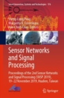 Image for Sensor networks and signal processing: proceedings of the 2nd sensor networks and signal processing (snsp 2019), 19-22 november 2019, hualien, taiwan