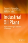 Image for Industrial Oil Plant: Application Principles and Green Technologies