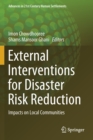 Image for External Interventions for Disaster Risk Reduction : Impacts on Local Communities