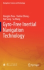Image for Gyro-Free Inertial Navigation Technology