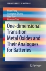 Image for One-dimensional Transition Metal Oxides and Their Analogues for Batteries