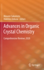 Image for Advances in Organic Crystal Chemistry : Comprehensive Reviews 2020