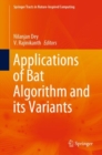 Image for Applications of Bat Algorithm and Its Variants