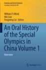 Image for An Oral History of the Special Olympics in China Volume 1 : Overview