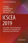Image for ICSCEA 2019 : Proceedings of the International Conference on Sustainable Civil Engineering and Architecture