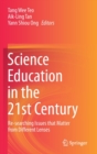 Image for Science Education in the 21st Century