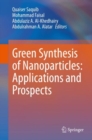 Image for Green Synthesis of Nanoparticles: Applications and Prospects