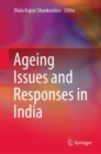 Image for Ageing Issues and Responses in India