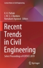 Image for Recent Trends in Civil Engineering : Select Proceedings of ICRTICE 2019
