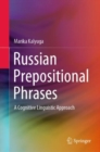 Image for Russian Prepositional Phrases: A Cognitive Linguistic Approach