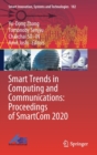 Image for Smart Trends in Computing and Communications: Proceedings of SmartCom 2020