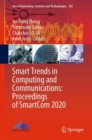 Image for Smart Trends in Computing and Communications: Proceedings of SmartCom 2020