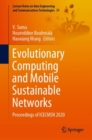 Image for Evolutionary Computing and Mobile Sustainable Networks : Proceedings of ICECMSN 2020