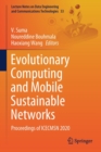 Image for Evolutionary Computing and Mobile Sustainable Networks : Proceedings of ICECMSN 2020