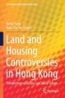 Image for Land and Housing Controversies in Hong Kong : Perspectives of Justice and Social Values