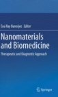 Image for Nanomaterials and Biomedicine : Therapeutic and Diagnostic Approach