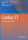 Image for Cardiac CT : Diagnostic Guide and Cases