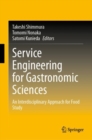 Image for Service Engineering for Gastronomic Sciences: An Interdisciplinary Approach for Food Study