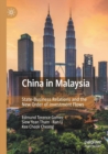 Image for China in Malaysia  : state-business relations and the new order of investment flows