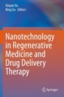 Image for Nanotechnology in Regenerative Medicine and Drug Delivery Therapy