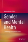 Image for Gender and Mental Health: Combining Theory and Practice