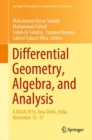 Image for Differential Geometry, Algebra, and Analysis: ICDGAA 2016, New Delhi, India, November 15-17