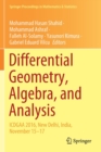 Image for Differential Geometry, Algebra, and Analysis : ICDGAA 2016, New Delhi, India, November 15–17