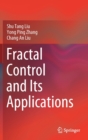Image for Fractal Control and Its Applications