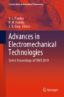 Image for Advances in Electromechanical Technologies: Select Proceedings of TEMT 2019