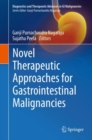 Image for Novel Therapeutic Approaches for Gastrointestinal Malignancies