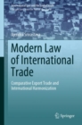 Image for Modern Law of International Trade: Comparative Export Trade and International Harmonization