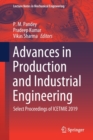 Image for Advances in Production and Industrial Engineering : Select Proceedings of ICETMIE 2019
