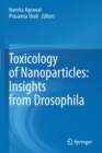Image for Toxicology of Nanoparticles: Insights from Drosophila