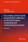 Image for Proceedings of the Fourth International Conference on Microelectronics, Computing and Communication Systems: MCCS 2019