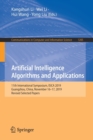 Image for Artificial Intelligence Algorithms and Applications : 11th International Symposium, ISICA 2019, Guangzhou, China, November 16–17, 2019, Revised Selected Papers