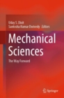 Image for Mechanical Sciences : The Way Forward
