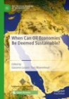 Image for When Can Oil Economies Be Deemed Sustainable?