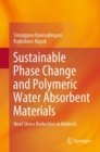 Image for Sustainable Phase Change and Polymeric Water Absorbent Materials: Heat Stress Reduction in Helmets