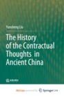 Image for The History of the Contractual Thoughts in Ancient China