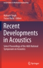 Image for Recent developments in acoustics  : select proceedings of the 46th National Symposium on Acoustics