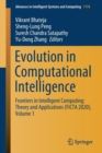 Image for Evolution in Computational Intelligence : Frontiers in Intelligent Computing: Theory and Applications (FICTA 2020), Volume 1
