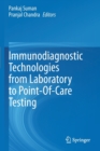 Image for Immunodiagnostic Technologies from Laboratory to Point-Of-Care Testing