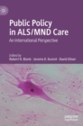 Image for Public Policy in ALS/MND Care